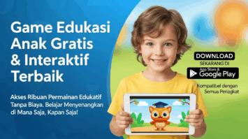 Game Edukasi Anak Gratis & Interaktif Terbaik