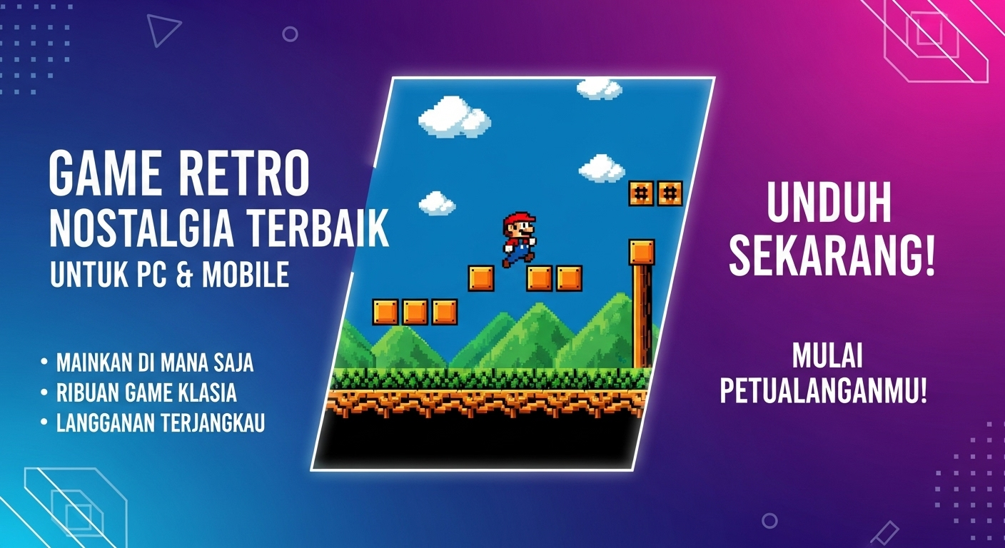 Game Retro Nostalgia Terbaik untuk PC & Mobile