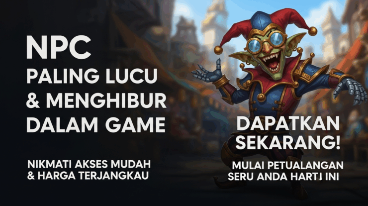 NPC Paling Lucu & Menghibur dalam Game